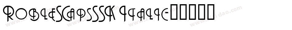 RobleSCapsSSK Italic字体转换